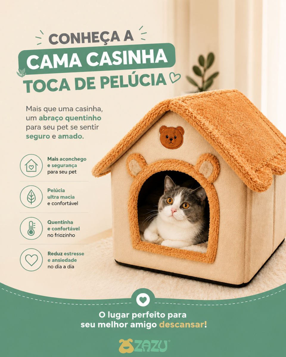 Cama Casinha Toca de Pelúcia  – Snouty™